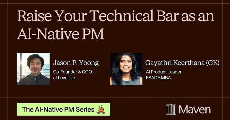 Raise Your Technical Bar as an AI-Native PM (63min Lightning Lesson) cover image