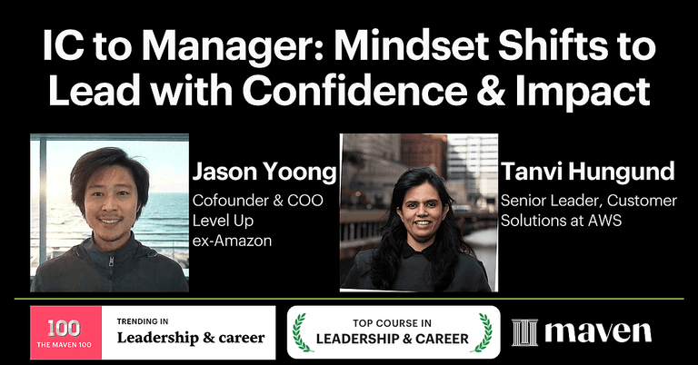 IC to Manager: Mindset Shifts to Lead w/ Confidence & Impact cover image