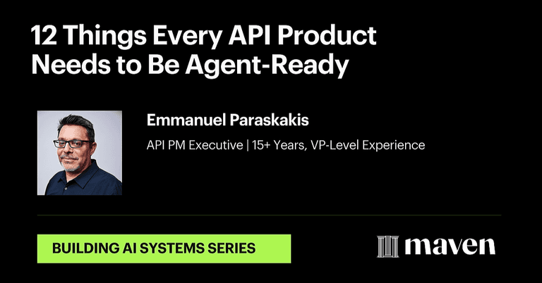 12 Things Every API Product Needs to Be Agent-Ready cover image